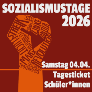 Sozialismustage 2026 <br> Tagesticket 04.04.<br> Schüler*innen