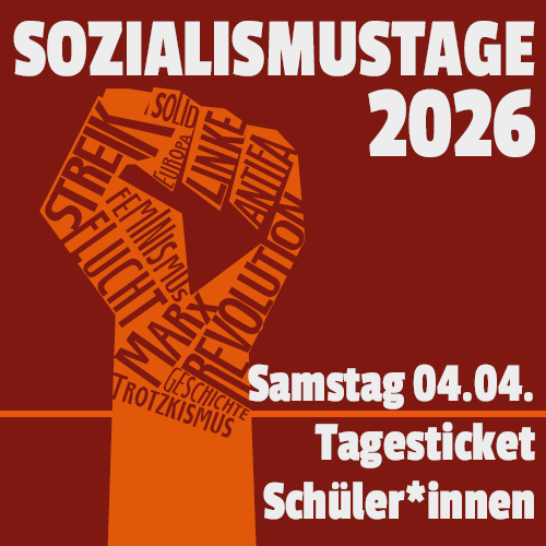 Sozialismustage 2026 <br> Tagesticket 04.04.<br> Schüler*innen